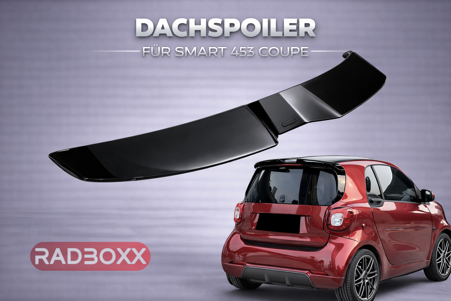 Heck-Dachspoiler Smart 453 ForTwo (2014-) – Schwarz Glanz – RADBOXX